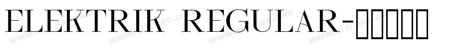 Elektrik Regular字体转换